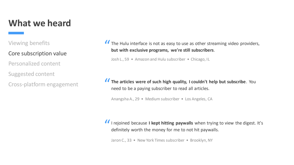 Slide with user quotes showing they subscribed for access to exclusive content